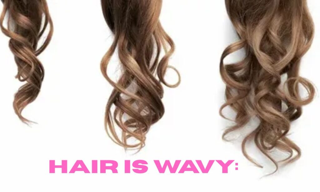 Hair Is Wavy: What It Means, How to Tell, and How to Care for It
