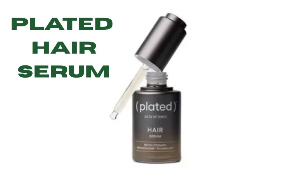 Plated Hair Serum: Benefits, Science, Ingredients, and How It