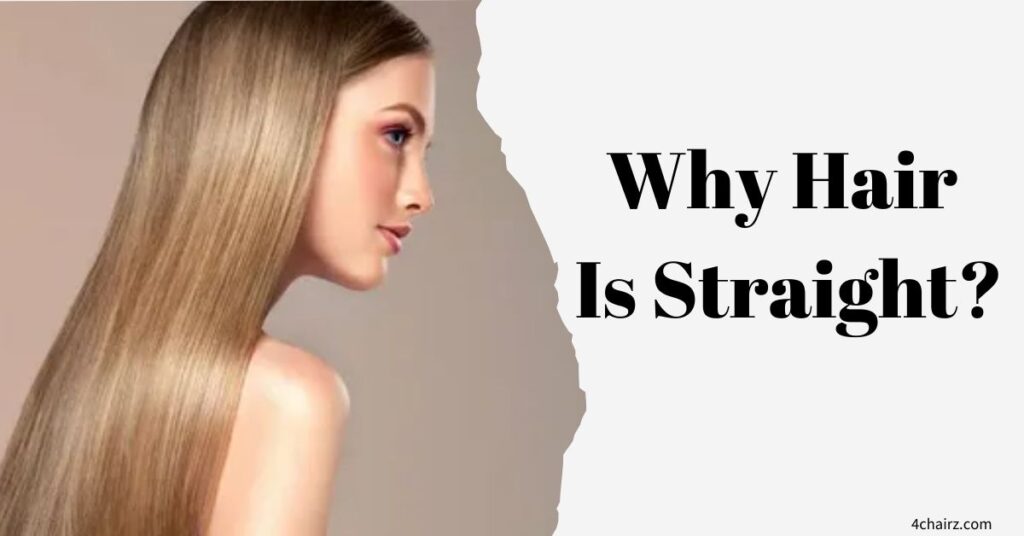 Why Hair Is Straight: Genetics, Texture, and Natural Factors