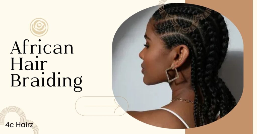 African Hair Braiding Guide: Styles, Benefits & Care Tips