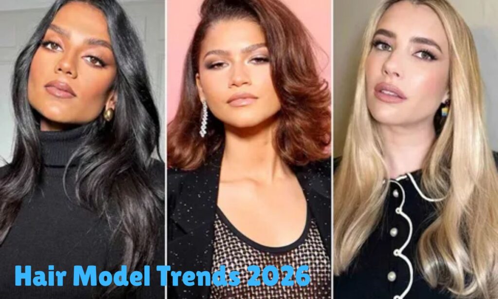 Hair Model Trends 2026: Top Hairstyles for Female Fashion Models